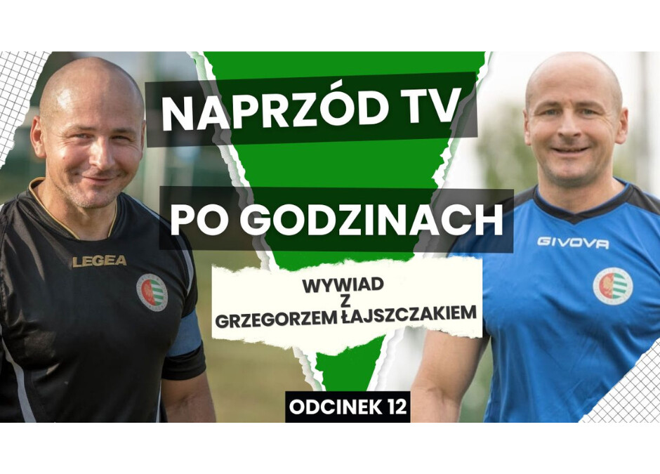 NaprzódTV po Godzianch odc. 12