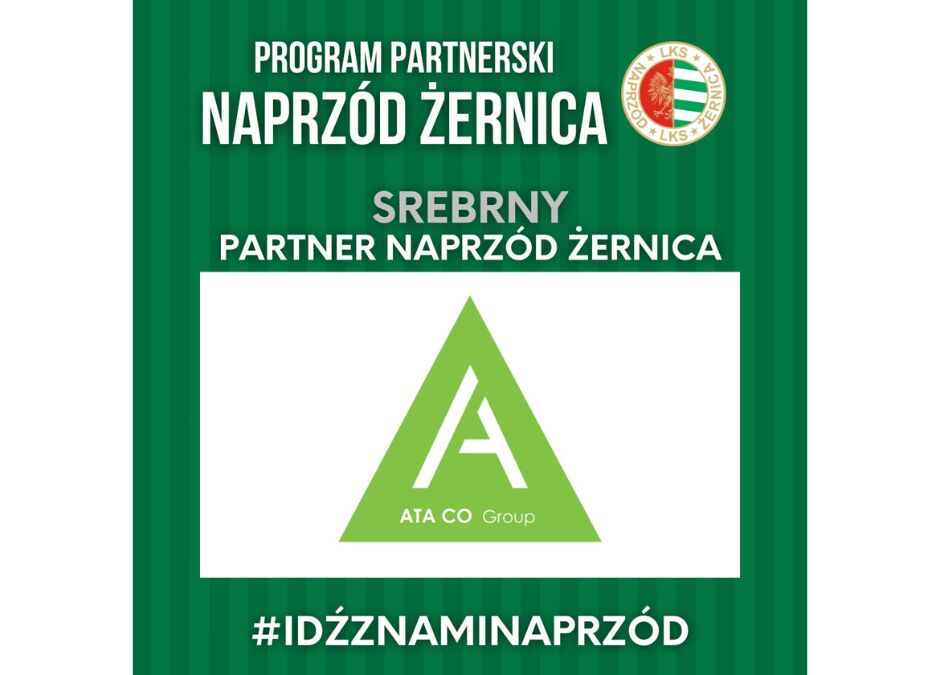 ATA CO SREBRNYM PARTNEREM NAPRZÓD ŻERNICA