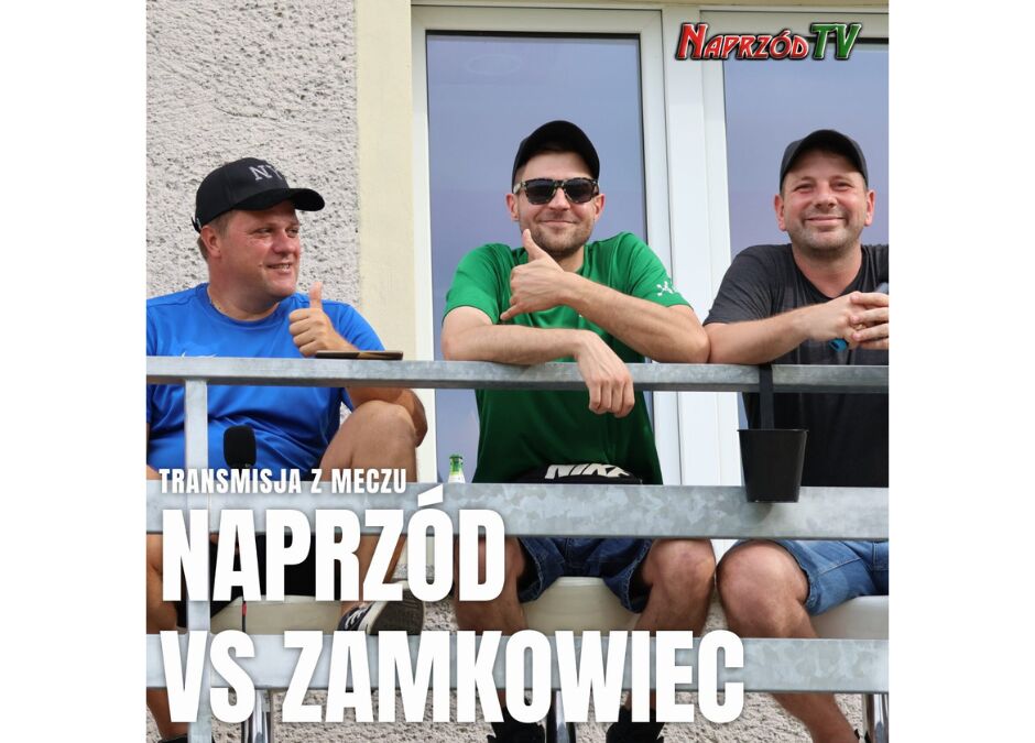 Mecz z Toszkiem w Naprzód TV