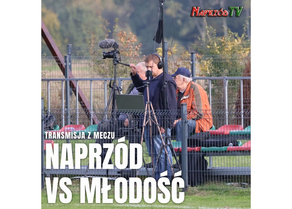 Oglądaj mecz w Naprzód TV