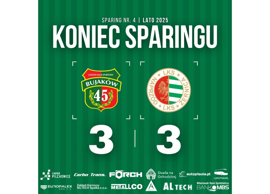 Sparing: LKS 45 Bujaków 3:3 Naprzód
